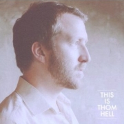 Review: Thom Hell - This Is Thom Hell